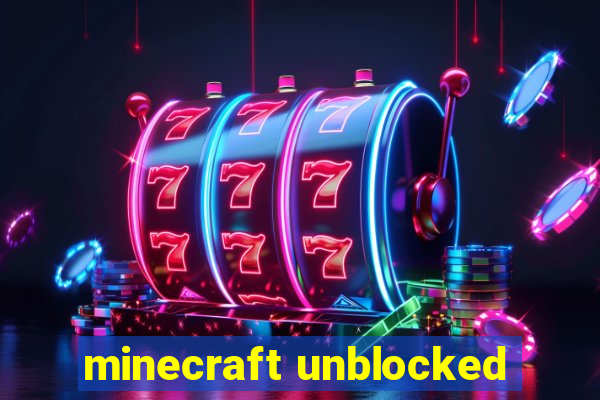 minecraft unblocked